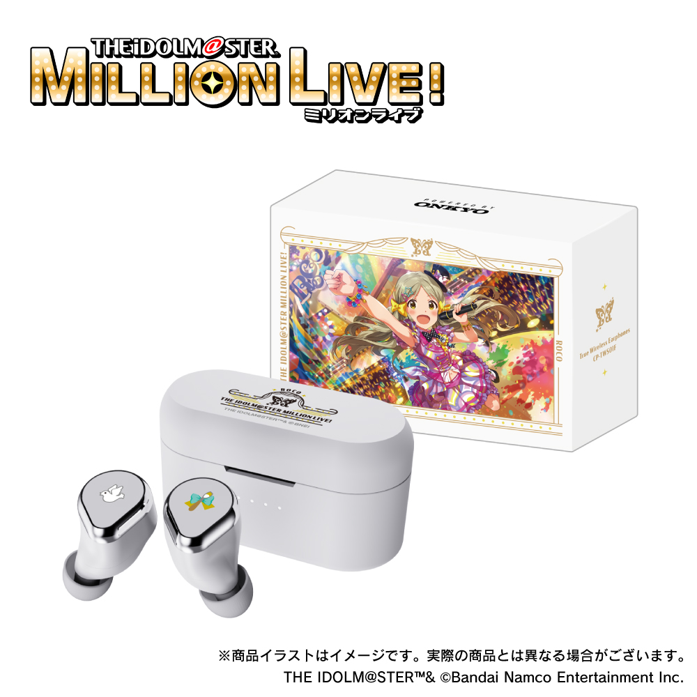 アイドルマスター ミリオンライブ! コラボイヤフォン モデル: ロコ ONKYO DIRECT｜ワイヤレスイヤホン CP-TWS01F「アイドルマスター