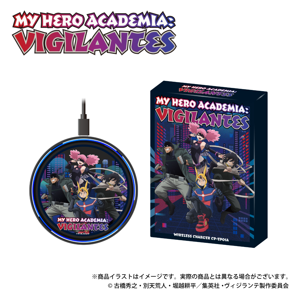 「ヴィジランテ -僕のヒーローアカデミア ILLEGALS-」 ワイヤレス充電器